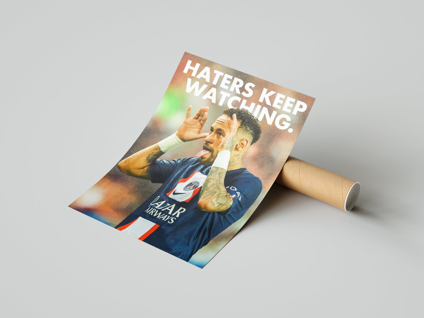 Neymar "Haters Keep Watching" Poster