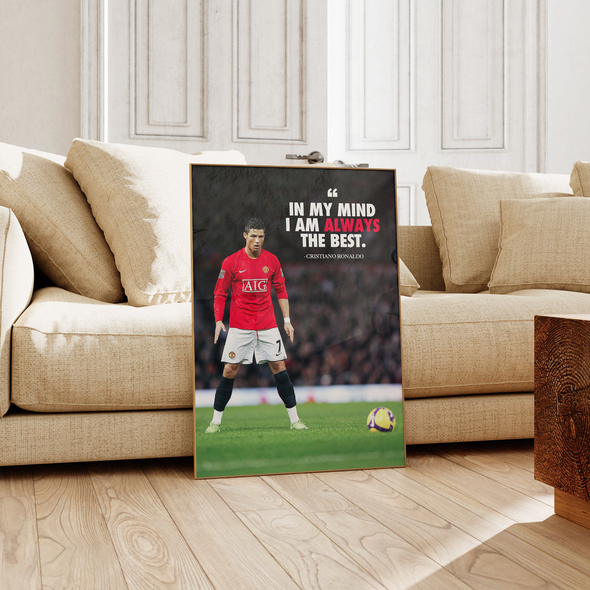 Cristiano Ronaldo "In My Mind I Am Always The Best" Poster Print