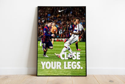 Lionel Messi "Close Your Legs" Poster Print