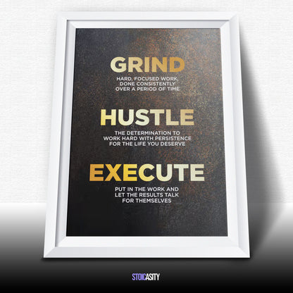 "Grind Hustle Execute" Poster Print