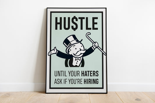 Monopoly "Hustle" Poster Print