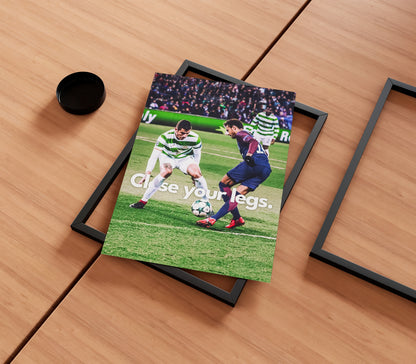 Neymar Jr 'Close Your Legs' Poster