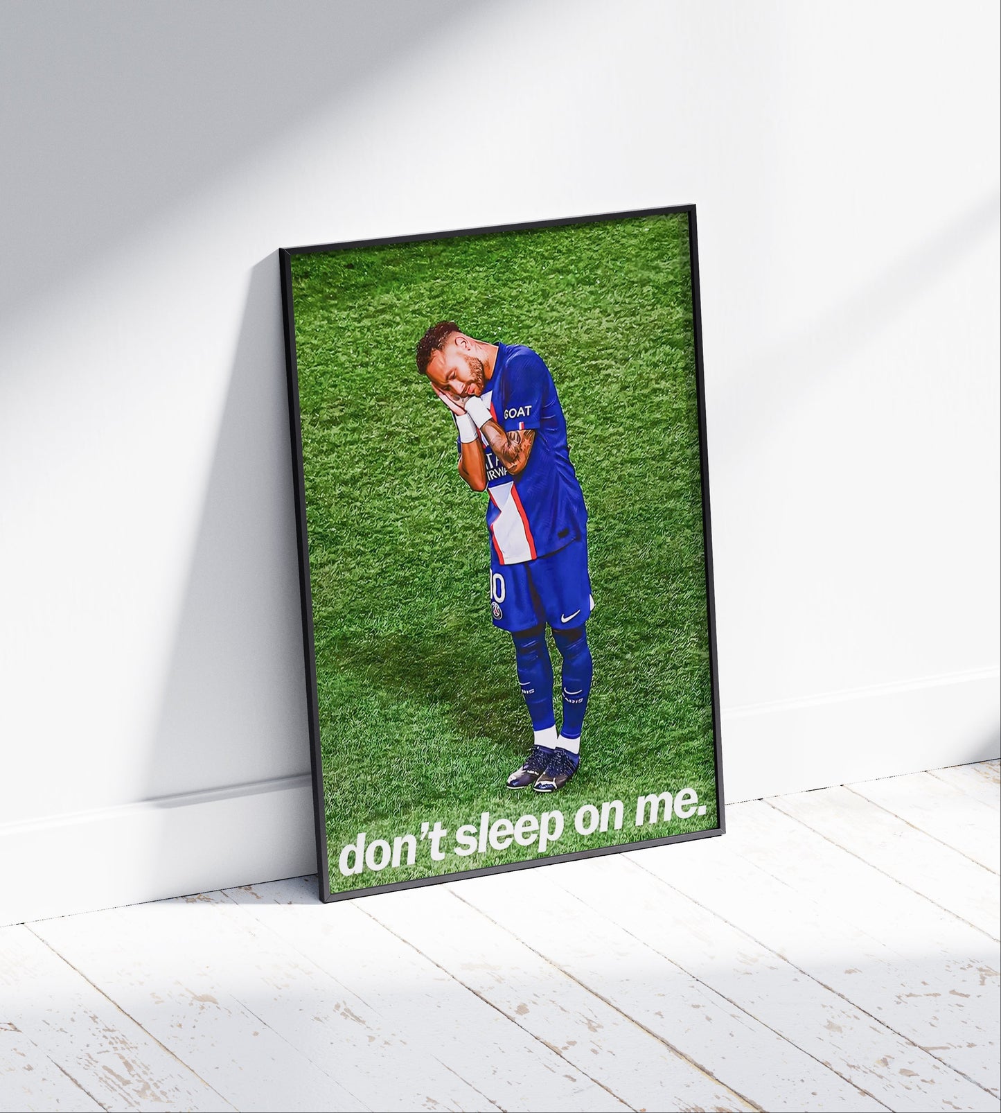 Neymar Jr 'Don't Sleep' Poster