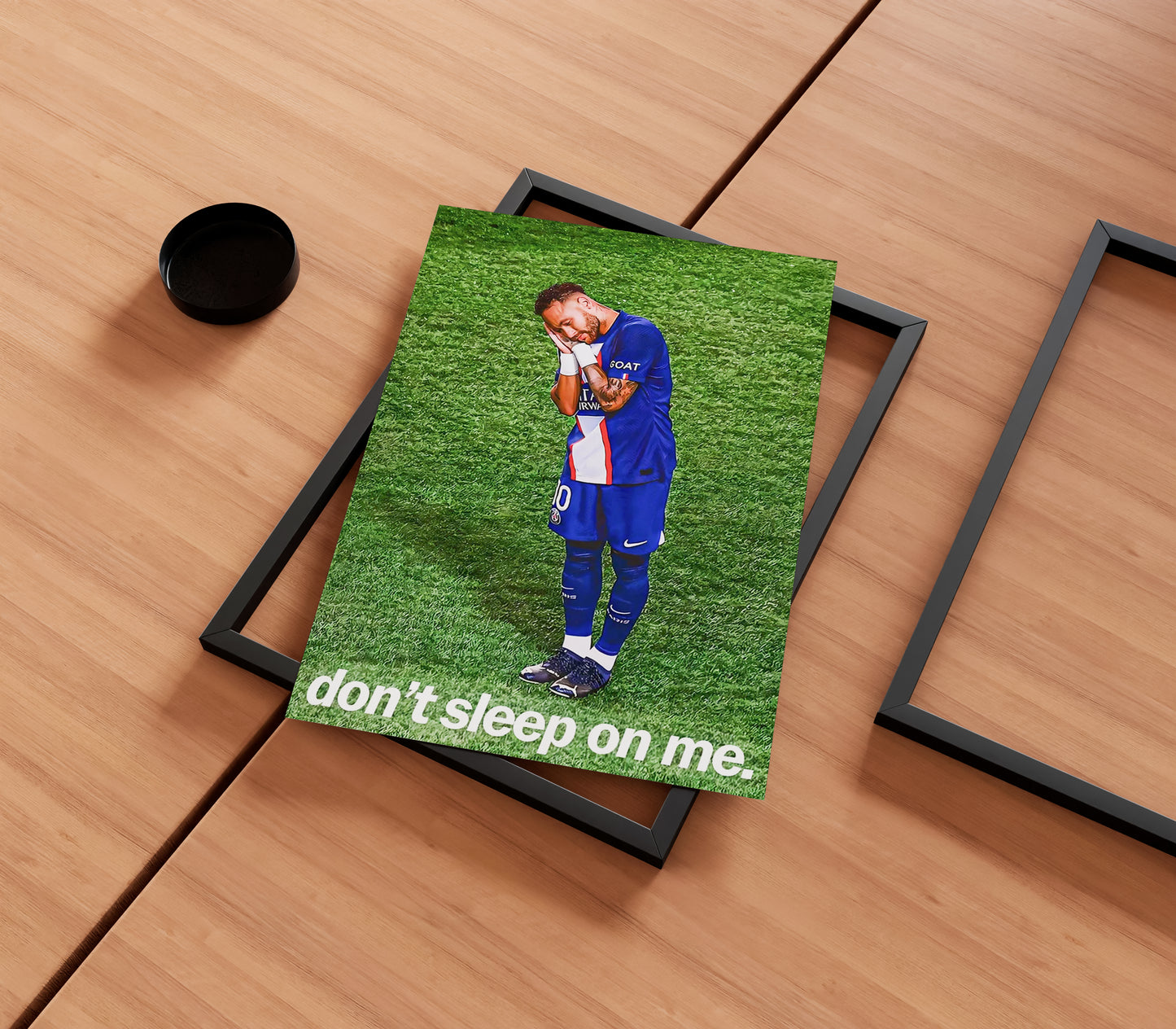 Neymar Jr 'Don't Sleep' Poster