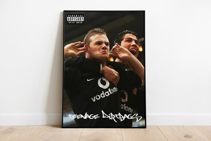 Rooney & Ronaldo "Teenage Dirtbags" Poster Print